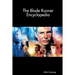 The Blade Runner Encyclopedia
