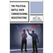 The Political Battle Over Congressional Redistricting