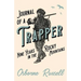Journal of a Trapper - Nine Years in the Rocky Mountains