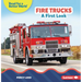 Fire Trucks: A First Look