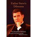 Father Steve's Dilemma