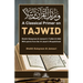 A Classical Primer on Tajwid: Sheikh Sulayman Al Jamzuri's Tuhfat Al Atfal: With points from Ibn Al Jazari's Muqaddimah