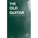The Old Guitar And Other Bilingual Norwegian-English Stories for Beginners