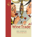 Adventures in the Wine Trade: Diary of a Vintner's Scholar
