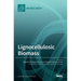 Lignocellulosic Biomass