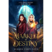 Marked By Destiny