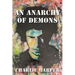 An Anarchy of Demons