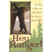 Hey Ranger!: True Tales of Humor & Misadventure from America's National Parks