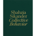 Shahzia Sikander: Collective Behavior