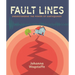 Fault Lines: Understanding the Power of Earthquakes
