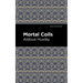 Mortal Coils