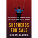 Shepherds for Sale: How Evangelical Leaders Traded the Truth for a Leftist Agenda