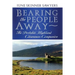 Bearing the People Away: The Portable Highland Clearances Companion