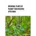 Medicinal Plants of Pilibhit Tiger Reserve (PTR) India