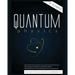 Quantum Physics for Beginners: Discover the Science of Quantum Mechanics and Learn the Basic Concepts from Interference to Entanglement by Analyzing t
