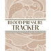 XL Large Print 1-Year Blood Pressure Tracker (Beige Lace): 8"x10" 52+ Extra Weeks Large Daily Blood Pressure Logbook Tracker Complete with Monthly Tre