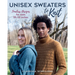 Unisex Sweaters to Knit: Timeless Designs for Sizes 32-52 Inches