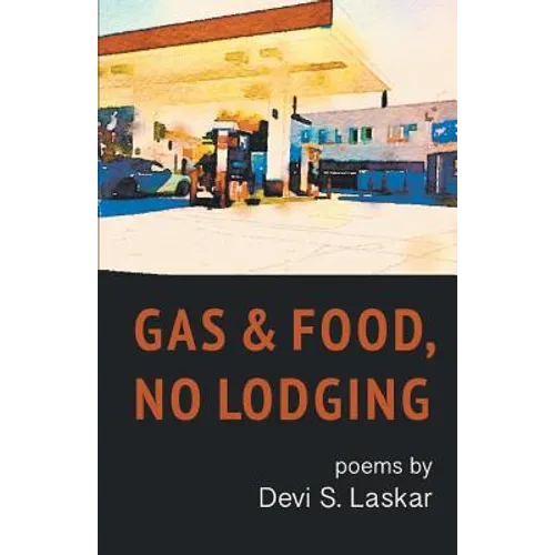 Gas & Food, No Lodging