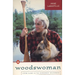 Woodswoman: Living Alone in the Adirondack Wilderness