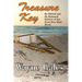 Treasure Key: Too Close to Key West, Too Far From Reality