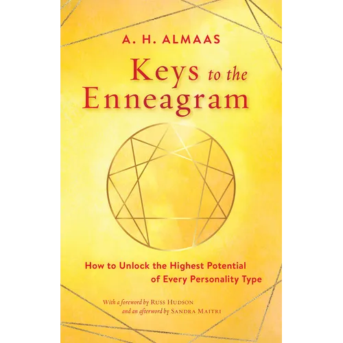 Keys to the Enneagram: How to Unlock the Highest Potential of Every Personality Type