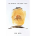 In Search of Pure Lust: A Memoir