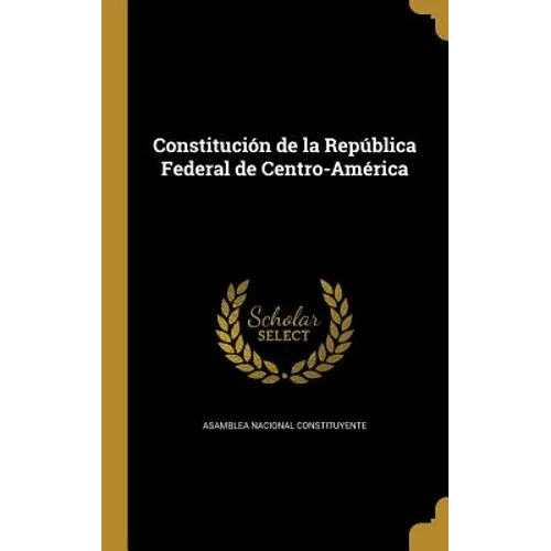 Constitución de la República Federal de Centro-América