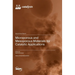 Microporous and Mesoporous Materials for Catalytic Applications