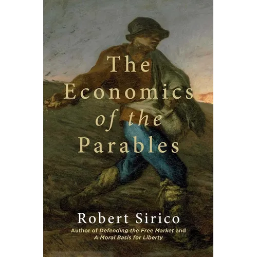 The Economics of the Parables
