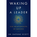 Waking up a Leader: Five Relationships of Success