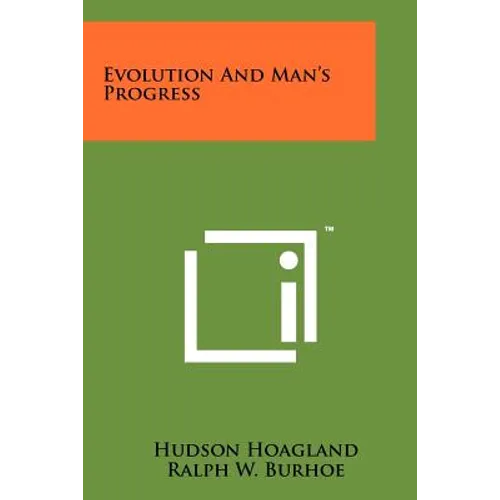 Evolution and Man's Progress