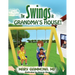 The Swings at Grandma's House!