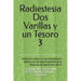 Radiestesia Dos Varillas y un Tesoro: Herencia Invisible: Lo que Heredaste sin Saberlo Los Secretos Ancestrales de la Búsqueda de Tesoros Volumen 3