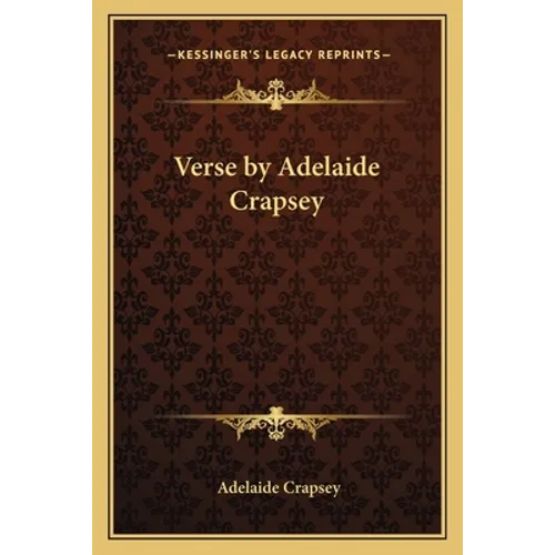 Verse by Adelaide Crapsey