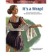 It's a Wrap!: How to Draw Fabric Folds for Realistic Clothing and Drapery