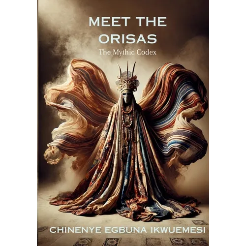 Meet the Orisas