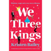 We Three Kings: A totally hilarious and heart-warming Christmas romantic comedy