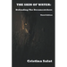 The Skin of Water: Defending The Dreamcatchers Third Edition