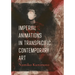 Imperial Animations in Transpacific Contemporary Art