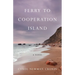 Ferry to Cooperation Island