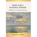 Hope for a Faithful Sinner