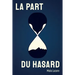 La part du hasard