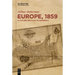 Europe, 1859: In the Ebb and Flow of Modernity