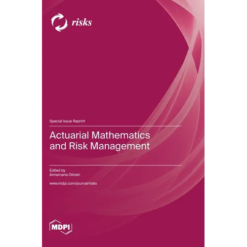 Actuarial Mathematics and Risk Management