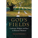 God's Fields: Landscape, Religion, and Race in Moravian Wachovia