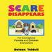 Scare Disappears
