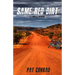 Same Red Dirt: A Comical Memoir