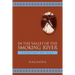 In the Valley of the Smoking River: Coming of Age
