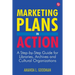 Marketing Plans in Action: A Step-by-Step Guide for Libraries, Archives, and Cultural Organizations