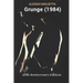 Grunge (1984): 10th Anniversary Edition